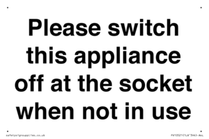 PV10521: Please switch this appliance off at the socket when not in use