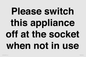 PV10521: Please switch this appliance off at the socket when not in use