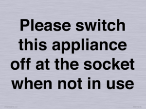 PV10521: Please switch this appliance off at the socket when not in use