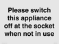 PV10521: Please switch this appliance off at the socket when not in use