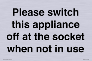 PV10521: Please switch this appliance off at the socket when not in use