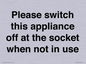 PV10521: Please switch this appliance off at the socket when not in use