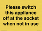 PV10521: Please switch this appliance off at the socket when not in use