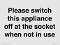 PV10521: Please switch this appliance off at the socket when not in use
