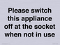 PV10521: Please switch this appliance off at the socket when not in use