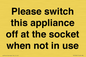 PV10521: Please switch this appliance off at the socket when not in use