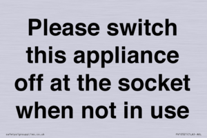 PV10521: Please switch this appliance off at the socket when not in use