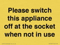 PV10521: Please switch this appliance off at the socket when not in use