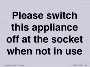 PV10521: Please switch this appliance off at the socket when not in use