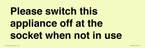 PV10521: Please switch this appliance off at the socket when not in use