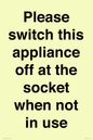 PV10521: Please switch this appliance off at the socket when not in use