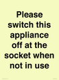 PV10521: Please switch this appliance off at the socket when not in use