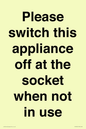PV10521: Please switch this appliance off at the socket when not in use