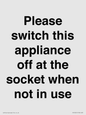 PV10521: Please switch this appliance off at the socket when not in use