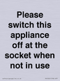 PV10521: Please switch this appliance off at the socket when not in use