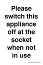 PV10521: Please switch this appliance off at the socket when not in use
