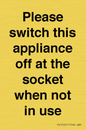 PV10521: Please switch this appliance off at the socket when not in use