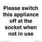 PV10521: Please switch this appliance off at the socket when not in use