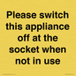 PV10521: Please switch this appliance off at the socket when not in use