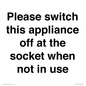 PV10521: Please switch this appliance off at the socket when not in use