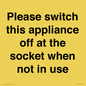 PV10521: Please switch this appliance off at the socket when not in use