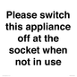 PV10521: Please switch this appliance off at the socket when not in use