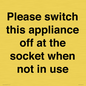 PV10521: Please switch this appliance off at the socket when not in use