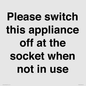 PV10521: Please switch this appliance off at the socket when not in use