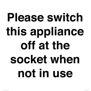 PV10521: Please switch this appliance off at the socket when not in use