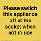 PV10521: Please switch this appliance off at the socket when not in use