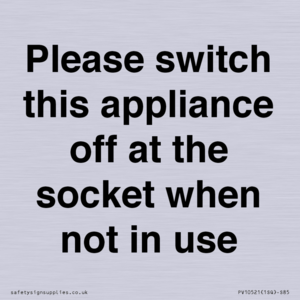 PV10521: Please switch this appliance off at the socket when not in use