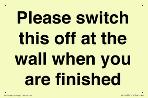 PV10523: Please switch this off at the wall when you are finished