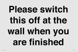 PV10523: Please switch this off at the wall when you are finished