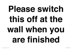 PV10523: Please switch this off at the wall when you are finished