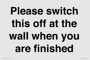 PV10523: Please switch this off at the wall when you are finished