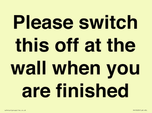 PV10523: Please switch this off at the wall when you are finished