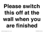 PV10523: Please switch this off at the wall when you are finished
