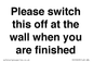 PV10523: Please switch this off at the wall when you are finished
