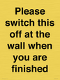 PV10523: Please switch this off at the wall when you are finished