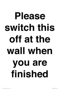 PV10523: Please switch this off at the wall when you are finished