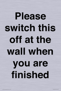 PV10523: Please switch this off at the wall when you are finished