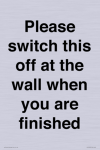PV10523: Please switch this off at the wall when you are finished