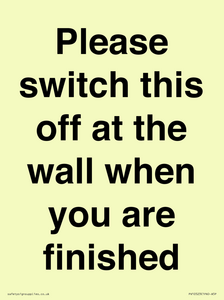 PV10523: Please switch this off at the wall when you are finished