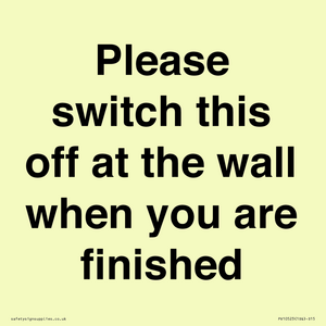 PV10523: Please switch this off at the wall when you are finished