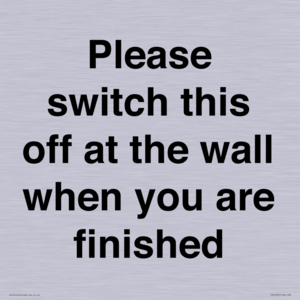 PV10523: Please switch this off at the wall when you are finished