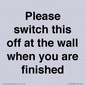 PV10523: Please switch this off at the wall when you are finished