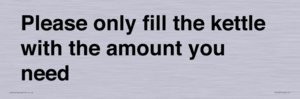 PV10525: Please only fill the kettle with the amount you need