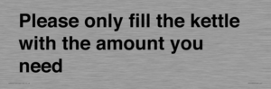 PV10525: Please only fill the kettle with the amount you need