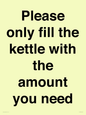 PV10525: Please only fill the kettle with the amount you need