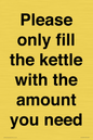 PV10525: Please only fill the kettle with the amount you need